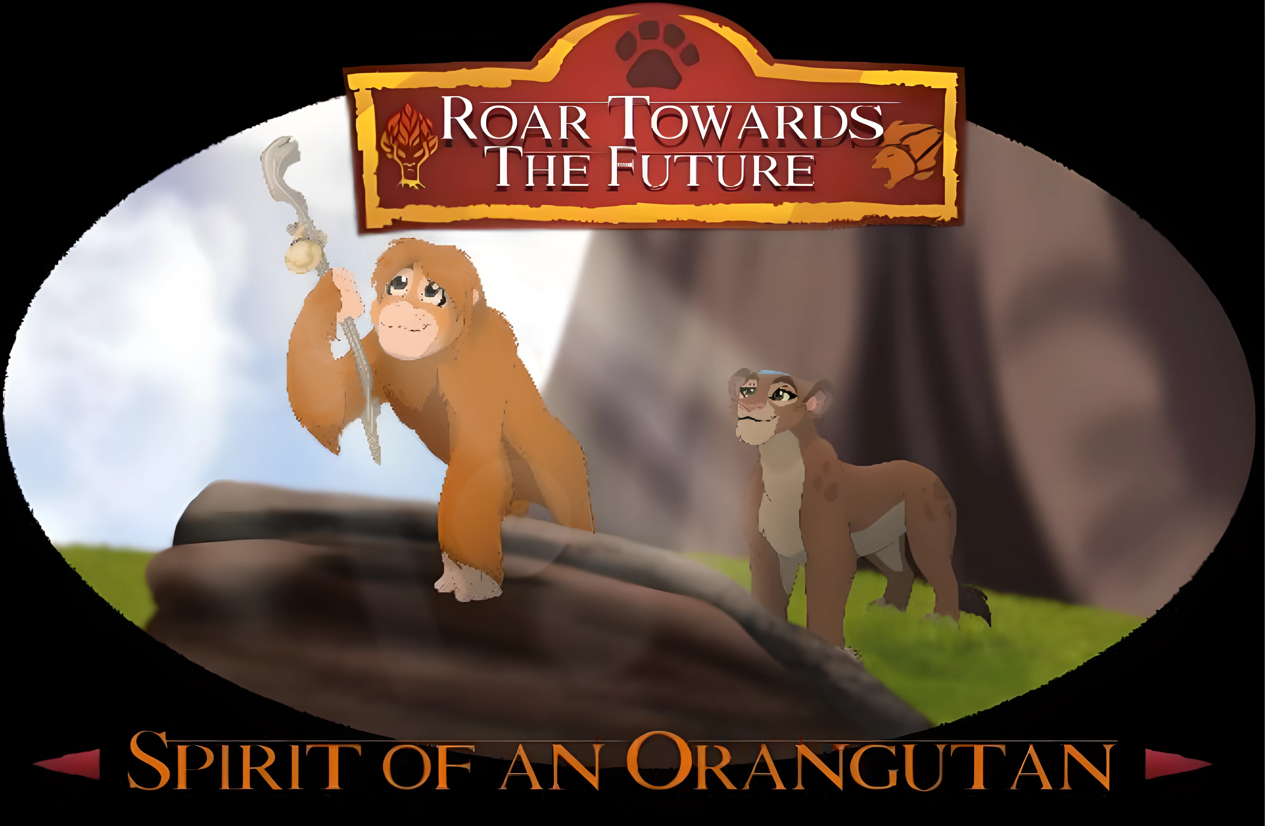 Roar Towards the Future - Spirit of an Orangutan