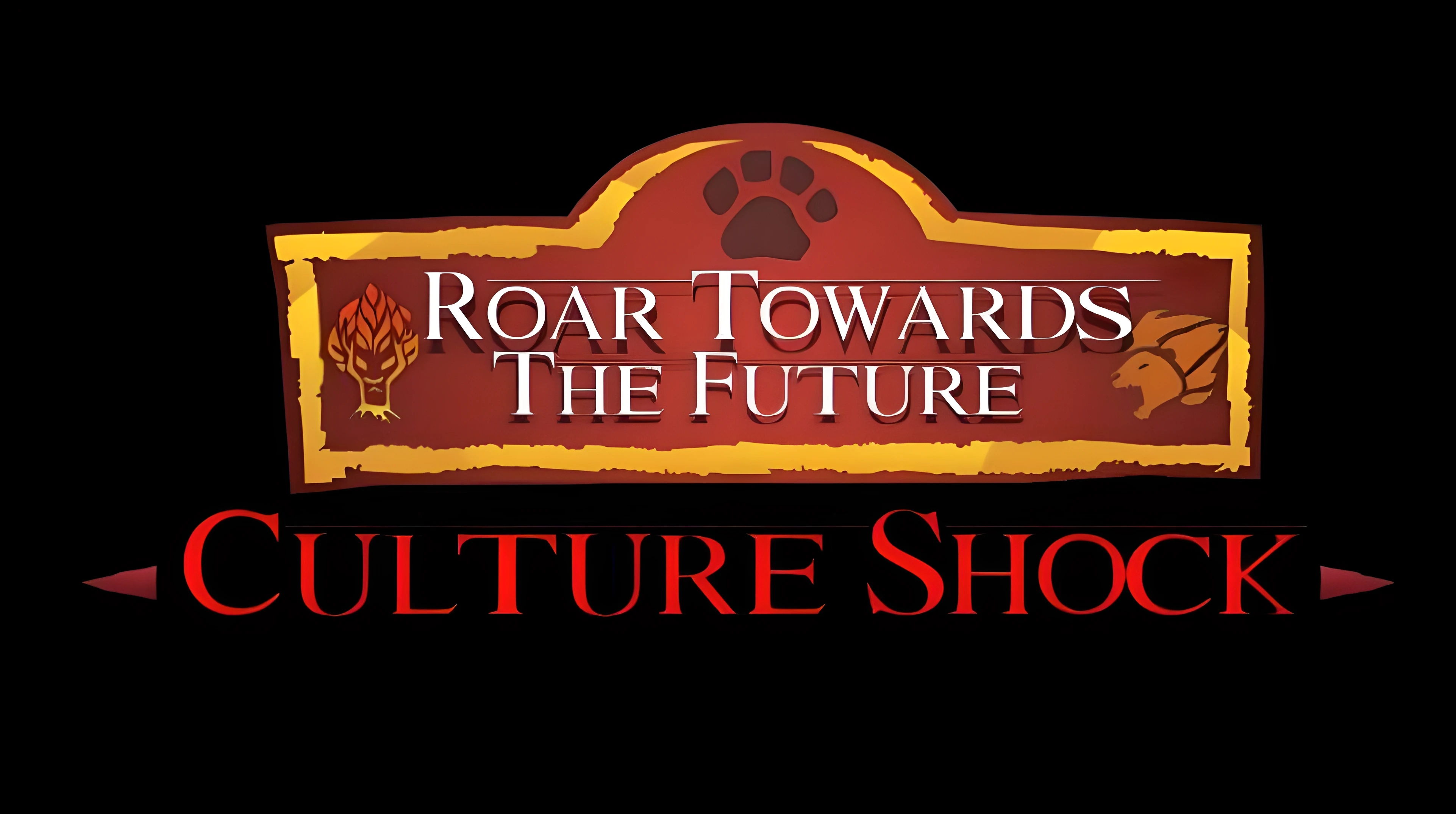 Roar Towards the Future - Culture Shock