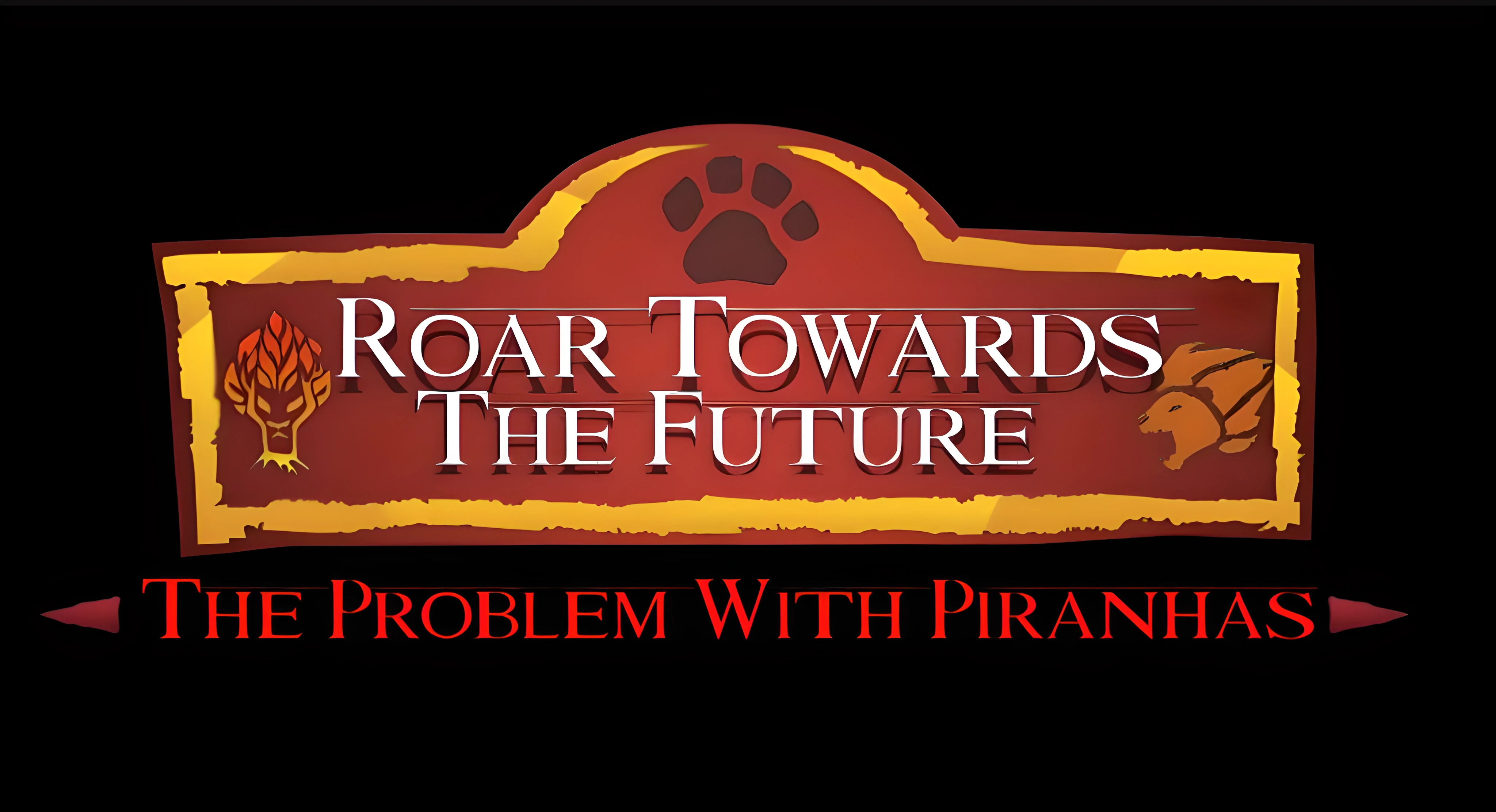 The Problem With Piranhas